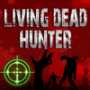 Living Dead Hunter Mod APK 1.5 - Baixar Living Dead Hunter Mod para android com [Dinheiro Ilimitado]