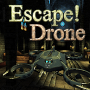 Escape! Drone Mod APK 1.1 - Baixar Escape! Drone Mod para android com [Cheia]