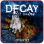 Decay: The Mare - Episode 2 Mod APK 1.5 - Baixar Decay: The Mare - Episode 2 Mod para android com [Pago gratuitamente][C