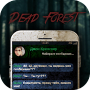 Dead Forest | Horror | Full Mod APK 1.0.5.5 - Baixar Dead Forest | Horror | Full Mod para android com [Pago gratuitament